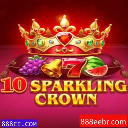 Desvendando o Mundo de 10SparklingCrown: O Novo Sensação de 888EE.COM